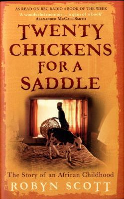Twenty Chickens For A Saddle - The Story Of An ... 0747595968 Book Cover