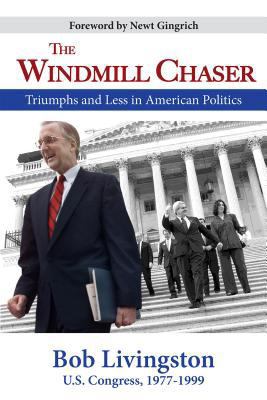 The Windmill Chaser: Triumphs and Less in Ameri... 194616027X Book Cover