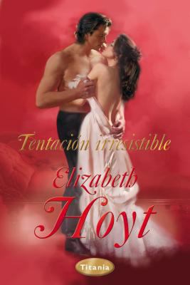 Tentacion Irresistible = To Taste Temptation [Spanish] 8496711935 Book Cover