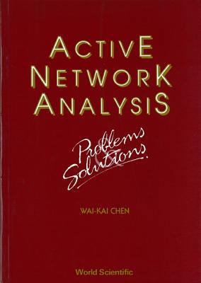 Active Network Analysis - Problems and Solutions 9810213360 Book Cover