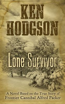Lone Survivor (Wheeler large print western) [Large Print] 1410465934 Book Cover