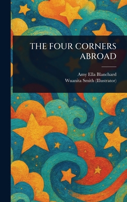 The Four Corners Abroad 1023170051 Book Cover