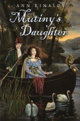 Mutiny's Daughter 0060296399 Book Cover