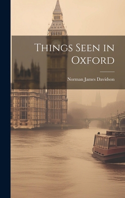 Things Seen in Oxford 101977388X Book Cover