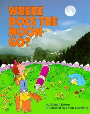 Where Does the Moon Go? 087614685X Book Cover