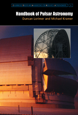 Handbook of Pulsar Astronomy 0521828236 Book Cover