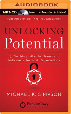 Unlocking Potential: 7 Coaching Skills That Tra... 1491527307 Book Cover