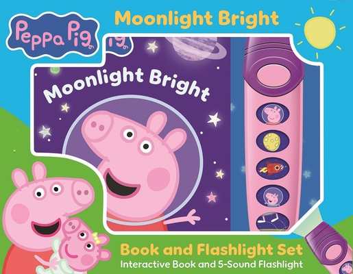 Peppa Pig: Moonlight Bright Book and 5-Sound Fl... 1503734722 Book Cover