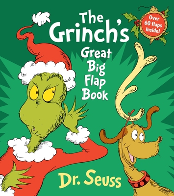 The Grinch's Great Big Flap Book: Over 60 Lift-... 0385384947 Book Cover