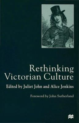 Rethinking Victorian Culture 0333714466 Book Cover