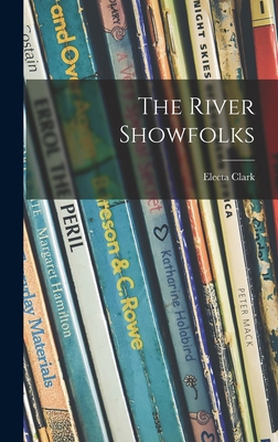 The River Showfolks 101382413X Book Cover