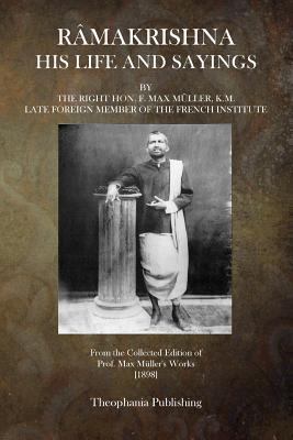 Ramakrishna: His Life and Sayings 1497465516 Book Cover