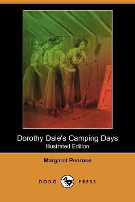 Dorothy Dale's Camping Days (Illustrated Editio... 1406586536 Book Cover