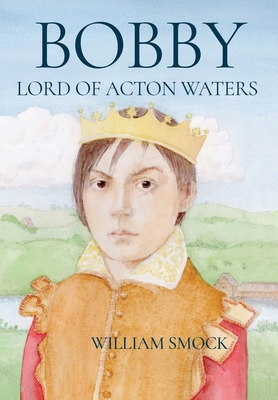 Bobby, Lord of Acton Waters B0CWLSDW5Z Book Cover