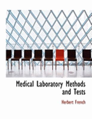 Medical Laboratory Methods and Tests [Large Print] 0554958724 Book Cover