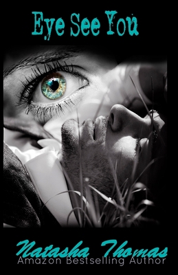 Eye See You: A Patricks' Brothers Novel 1727169778 Book Cover