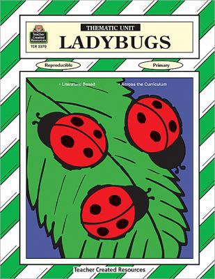 Ladybugs Thematic Unit 1576903702 Book Cover