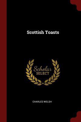 Scottish Toasts 1375922971 Book Cover