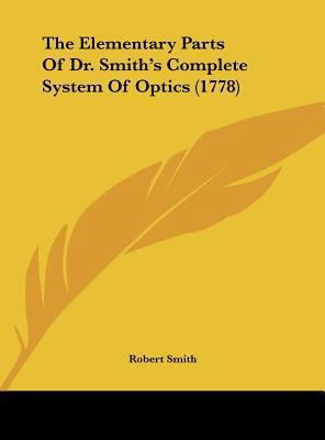 The Elementary Parts of Dr. Smith's Complete Sy... 116183172X Book Cover