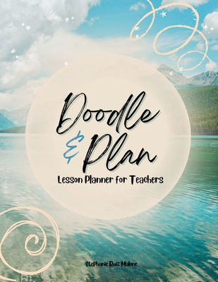 Doodle & Plan: Lesson Planner for Teachers B0CCCKW369 Book Cover