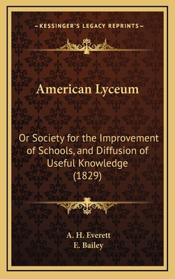 American Lyceum: Or Society for the Improvement... 1168682428 Book Cover