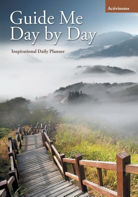 Guide Me Day by Day Inspirational Daily Planner 1683212398 Book Cover