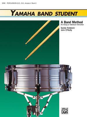 Yamaha Band Student, Book 2: Percussion - Snare... 0882844393 Book Cover