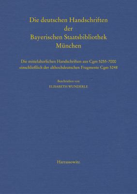 Die Deutschen Handschriften Der Bayerischen Sta... [German] 3447109882 Book Cover