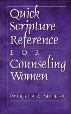 Quick Scripture Reference for Counseling Women 0801091381 Book Cover