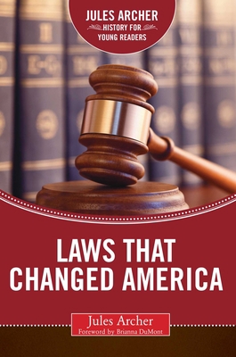 Laws That Changed America 1634501764 Book Cover