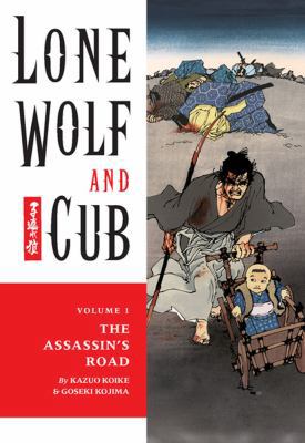 Lone Wolf and Cub Volume 1: The Assassin's Road 1569715025 Book Cover