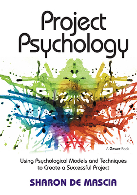 Project Psychology: Using Psychological Models ... 1032838299 Book Cover