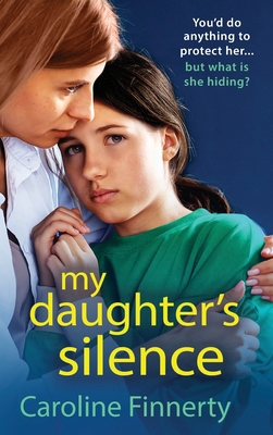 My Daughter's Silence 1805497669 Book Cover