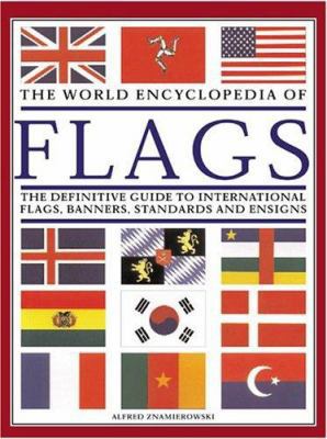 The World Encyclopedia of Flags 0754814432 Book Cover