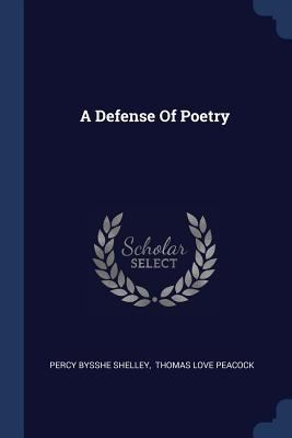 A Defense Of Poetry 137722094X Book Cover
