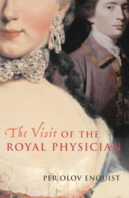 The Visit of the Royal Physician 1860469493 Book Cover
