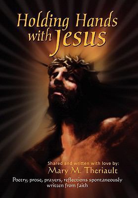 "Holding Hands with Jesus" 1453595473 Book Cover