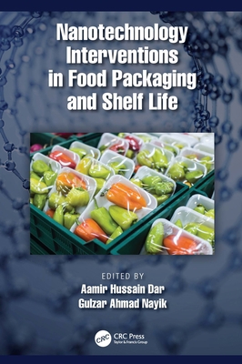 Nanotechnology Interventions in Food Packaging ... 1032075554 Book Cover