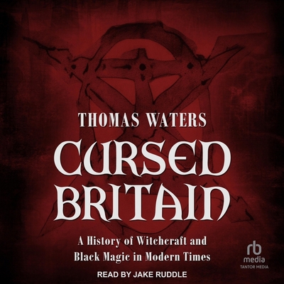 Cursed Britain: A History of Witchcraft and Bla... B0CW58QYR2 Book Cover