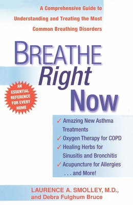 Breathe Right Now: A Comprehensive Guide to Und... 0440613841 Book Cover