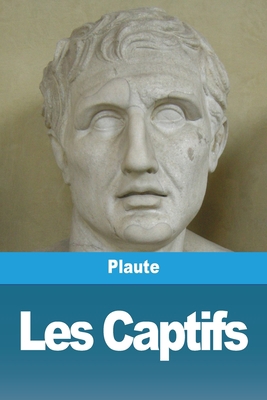 Les Captifs [French] 3988813974 Book Cover
