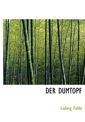 Der Dumtopf [German] 1117748235 Book Cover