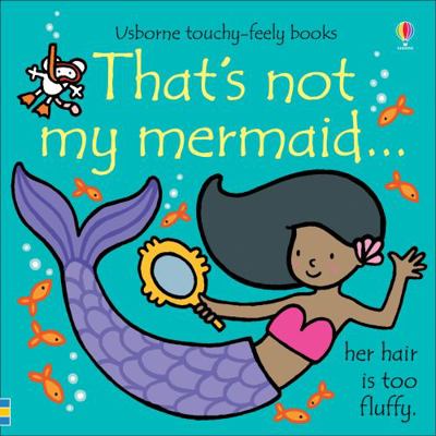 Thats Not My Mermaid 1474959024 Book Cover