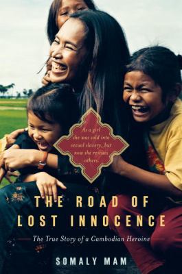 The Road of Lost Innocence: As a girl she was s... 0385526210 Book Cover
