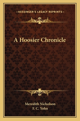 A Hoosier Chronicle 1162768835 Book Cover