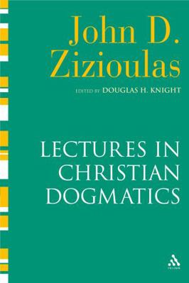 Lectures in Christian Dogmatics 0567033155 Book Cover