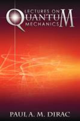 Lectures on Quantum Mechanics 1607964325 Book Cover