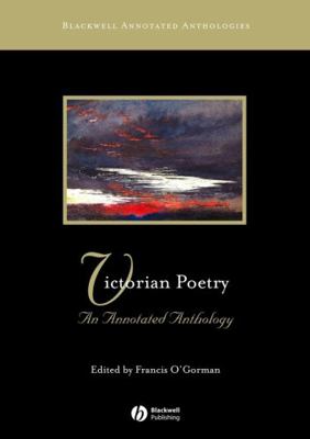 Victorian Poetry: An Annotated Anthology (Black... 0631234357 Book Cover