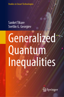 Generalized Quantum Inequalities 3032178703 Book Cover