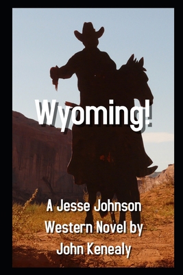 Wyoming! B0C2S3GFCR Book Cover